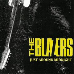 The Blazers – Just Around Midnight (2023) (ALBUM ZIP)