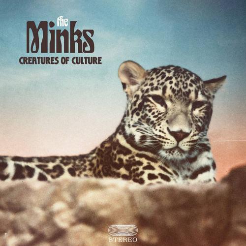 The Minks – Creatures Of Culture