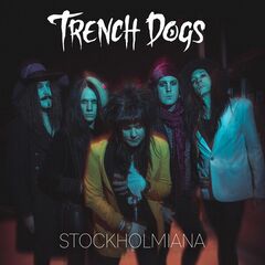 Trench Dogs – Stockholmiana (2023) (ALBUM ZIP)