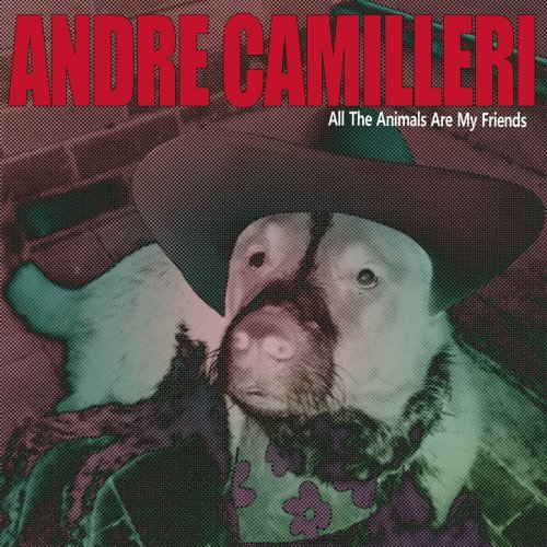 Andre Camilleri – All The Animals Are My Friends (2023) (ALBUM ZIP)