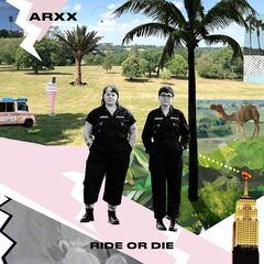 Arxx – Ride Or Die (2023) (ALBUM ZIP)