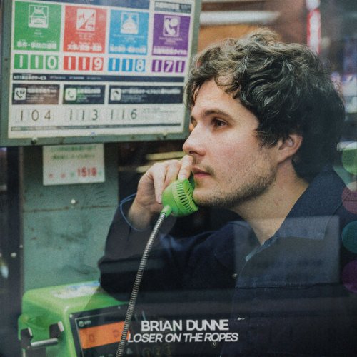 Brian Dunne – Loser On The Ropes (2023) (ALBUM ZIP)