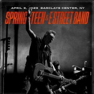 Bruce Springsteen – Barclays Center, Brooklyn, NY, April 3, 2023
