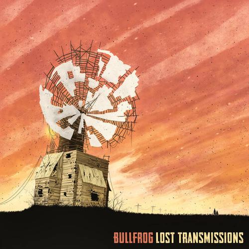 Bullfrog – Lost Transmissions (2023) (ALBUM ZIP)