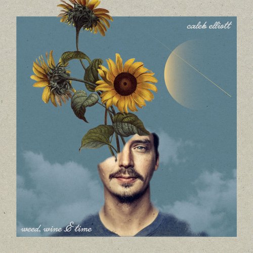 Caleb Elliott – Weed, Wine And Time (2023) (ALBUM ZIP)
