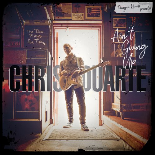 Chris Duarte – Ain’t Giving Up (2023) (ALBUM ZIP)