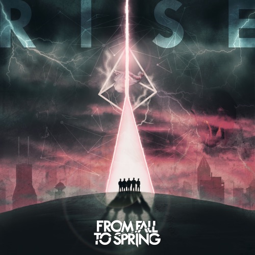 From Fall To Spring – Rise
