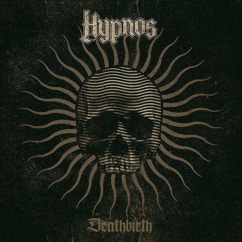 Hypnos – Deathbirth
