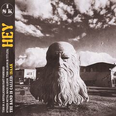 Isaak – Hey (2023) (ALBUM ZIP)