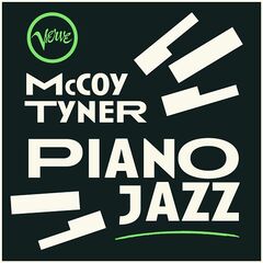 Mccoy Tyner – Piano Jazz Mccoy Tyner (2023) (ALBUM ZIP)