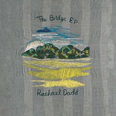 Rachael Dadd – The Bridge