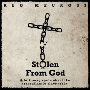 Reg Meuross – Stolen From God (2023) (ALBUM ZIP)