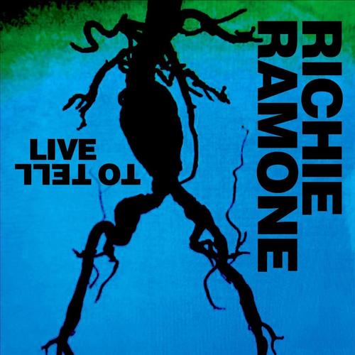 Richie Ramone – Live To Tell (2023) (ALBUM ZIP)