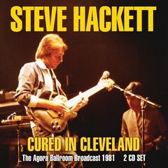 Steve Hackett – Cured In Cleveland (2023) (ALBUM ZIP)