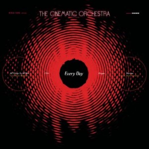 The Cinematic Orchestra – Every Day [20th Anniversary Edition]