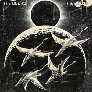 The Ducks – High Flyin’ (2023) (ALBUM ZIP)
