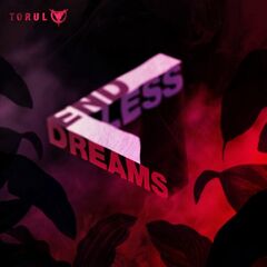 Torul – End Less Dreams (2023) (ALBUM ZIP)