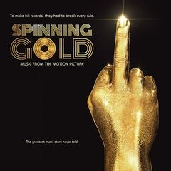 Various Artists – Spinning Gold [Music From the Motion Picture]