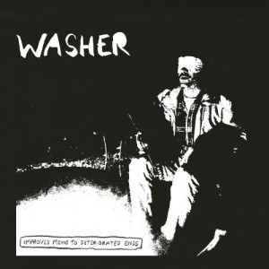 Washer – Improved Means To Deteriorated Ends (2023) (ALBUM ZIP)
