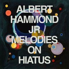 Albert Hammond Jr. – Melodies On Hiatus Part 1 (2023) (ALBUM ZIP)