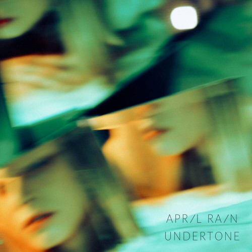 April Rain – Undertone (2023) (ALBUM ZIP)