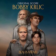 Bobby Krlic – Beau Is Afraid [Original Score] (2023) (ALBUM ZIP)