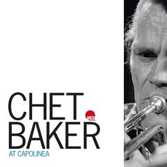Chet Baker – At Capolinea Remastered