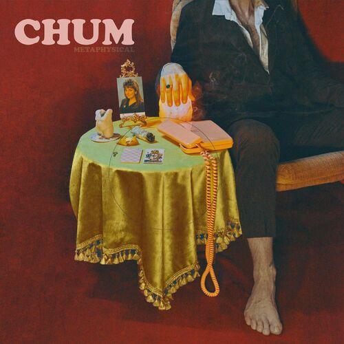 Chum – Metaphysical (2023) (ALBUM ZIP)