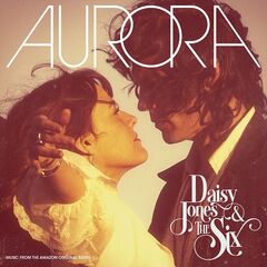 Daisy Jones And The Six – Aurora (2023) (ALBUM ZIP)