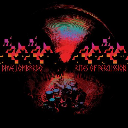 Dave Lombardo – Rites Of Percussion