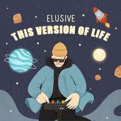 Elusive – This Version Of Life (2023) (ALBUM ZIP)