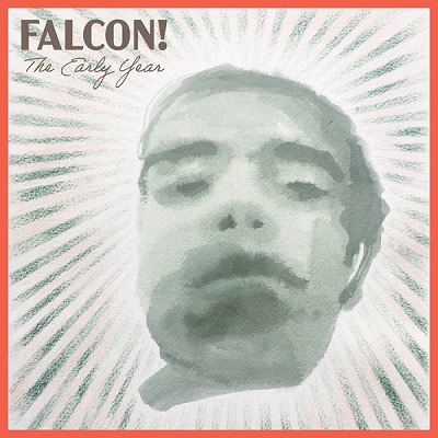 Falcon! – The Early Year (2023) (ALBUM ZIP)