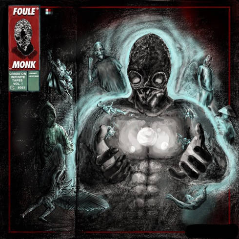 Foule Monk – Crisis On Infinite Tapes Vol. 1 (2023) (ALBUM ZIP)