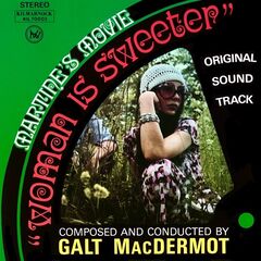Galt Macdermot – Woman Is Sweeter [Original Soundtrack]