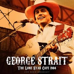 George Strait – The Lone Star Cafe 1984