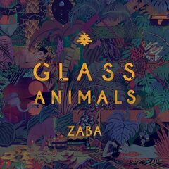 Glass Animals – Zaba [Deluxe Edition] (2023) (ALBUM ZIP)