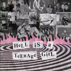 Hannah Grae – Hell Is A Teenage Girl (2023) (ALBUM ZIP)
