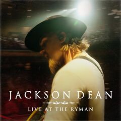 Jackson Dean – Live At The Ryman (2023) (ALBUM ZIP)