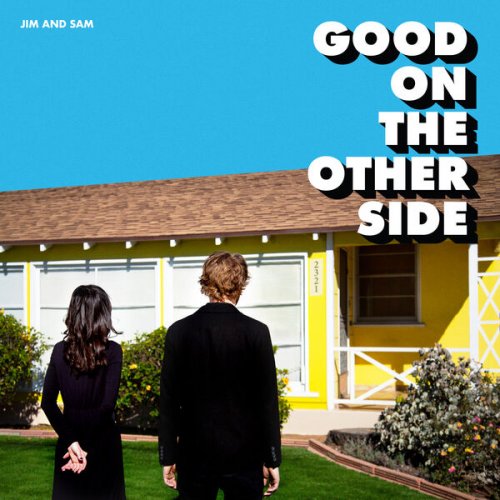 Jim And Sam – Good On The Other Side (2023) (ALBUM ZIP)