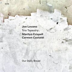 Joe Lovano – Our Daily Bread (2023) (ALBUM ZIP)