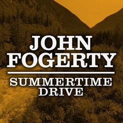 John Fogerty – Summertime Drive (2023) (ALBUM ZIP)