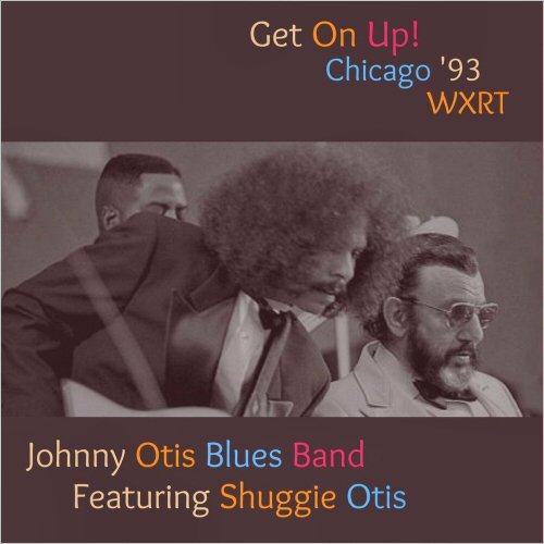 Johnny Otis Blues Band – Get On Up! [Live Chicago ’93] (2023) (ALBUM ZIP)