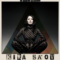 Kira Skov – My Heart Is A Mountain (2023) (ALBUM ZIP)