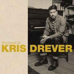 Kris Drever – The Best Of Kris Drever (2023) (ALBUM ZIP)