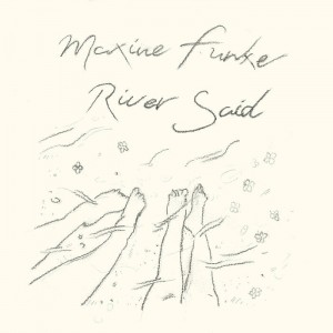 Maxine Funke – River Said (2023) (ALBUM ZIP)