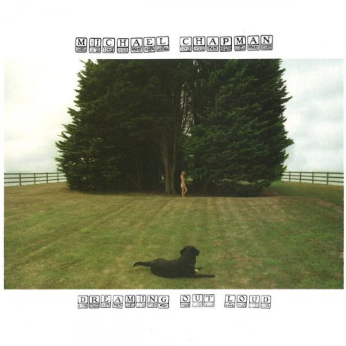 Michael Chapman – Dreaming Out Loud (2023) (ALBUM ZIP)