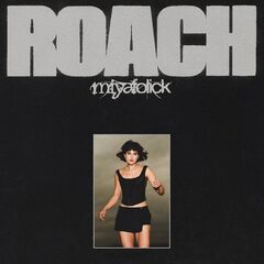Miya Folick – Roach
