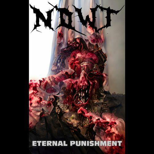 Nowt – Eternal Punishment (2023) (ALBUM ZIP)