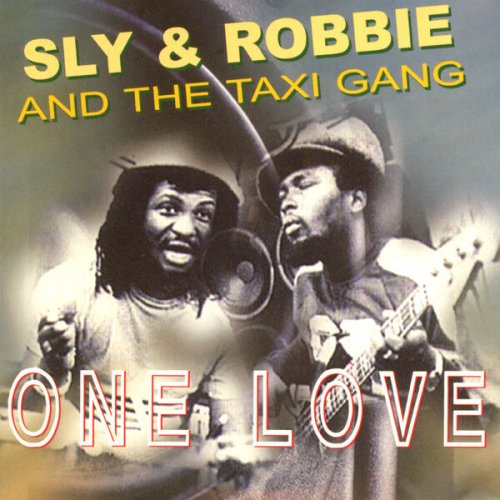 Sly And Robbie &amp; The Taxi Gang – One Love (2023) (ALBUM ZIP)