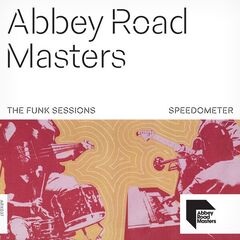 Speedometer – Abbey Road Masters The Funk Sessions (2023) (ALBUM ZIP)